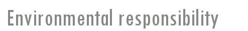 Environmental responsibility